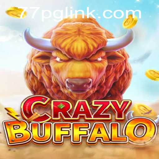 Discover the Thrills of CRAZYBUFFALO: The Ultimate Game for Adventure Seekers