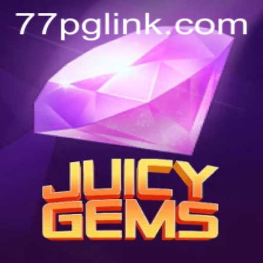 Delve into the Sparkling World of JuicyGems