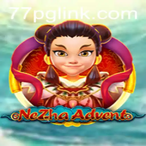 Exploring the World of NeZhaAdvent: A Journey into Fantasy and Adventure