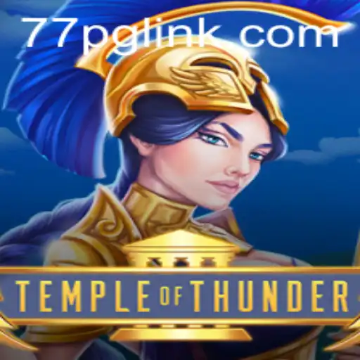 Unveiling the Mystical World of TempleofThunder: A Riveting Adventure Awaits